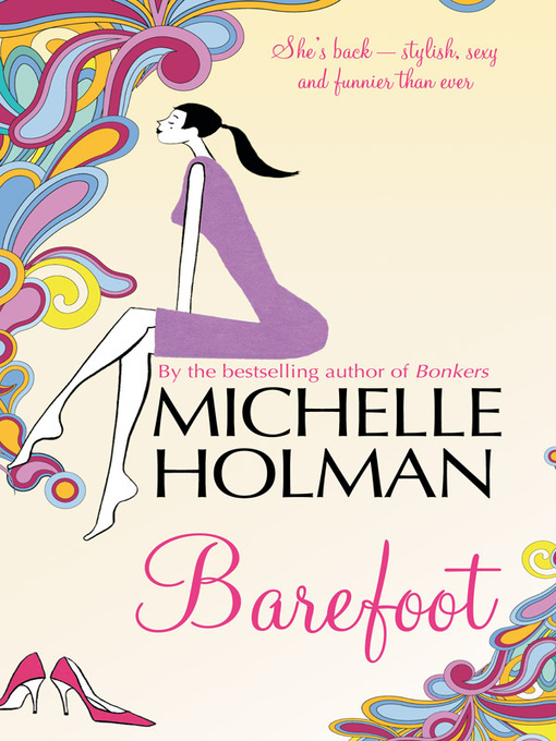 Title details for Barefoot by Michelle Holman - Available